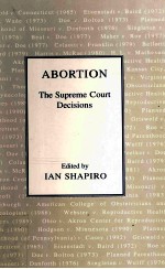 ABORTION THE SUPREME COURT DECISIONS