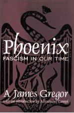 PHOENIX FASCISM IN OUR TIME