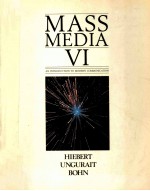 MASS MEDIA VI:AN INTRODUCTION TO MODERN COMMUNICATION