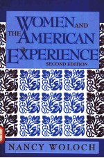 WOMEN AND THE AMERICAN EXPERIENCE SECOND EDITION