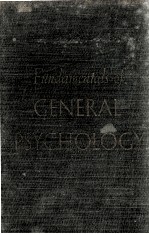 FUNDAMENTALS OF GENERAL PSYCHOLOGY