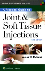 A PRACTICAL GUIDE TO JOINT&SOFT TISSUE INJECTIONS THIRD EDITION