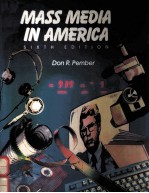 MASS MEDIA IN AMERICA SIXTH EDITION