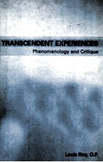 TRANSCENDENT EXPERIENCES:PHENOMENOLOGY AND CRITIQUE