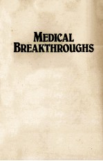 MEDICAL BREAKTHROUGHS