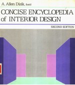 CONCISE ENCYCLOPEDIA OF INTERIOR DESIGN  Second Edition