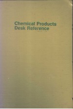 CHEMICAL PRODUCTS DESK REFERENCE