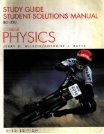 STUDY GUIDE STUDENT SOLUTIONS MANUAL BO LOU COLLEGE PHYSICS THIRD EDITION