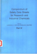 COMPEMDIUM OF SAFETY DATA SHEETS FOR RESEARCH AND INDUSTRIAL CHEMICALS  PART Ⅳ