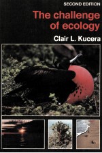 THE CHALLENGE OF ECOLOGY SECOND EDITION