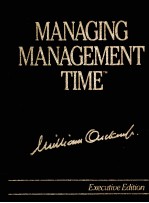 MANAGING MANAGEMENT TIME:EXECUTIVE EDITION WHO'S GOT THE MONKEY?