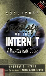 SOCIOLOGY ON THE INTERNET 1999-2000:A PRENTICE HALL GUIDE