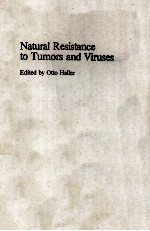 NATURAL RESISTANCE TO TUMORS AND VIRUSES