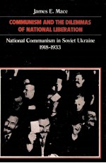 COMMUNISM AND THE DILEMMAS OF NATIONAL LIBERATION