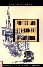 POLITICS AND GOVERNMENT IN CALIFORNIA THIRTEENTH EDITION