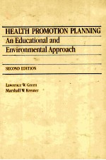 HEALTH PROMOTION PLANNING AND EDUCATIONAL AND ENVIRONMENTAL APPROACH SECOND EDITION