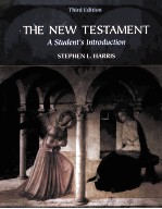 THE NEW TESTAMENT:A STUDENT'S INTRODUCTION THIRD EDITION