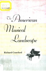 THE AMERICAN MUSICAL LANDSCAPE