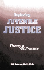 EXPLORING JUVENILE JUSTICE