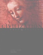 CIVILIZATION PAST & PRESENT NINTH EDITION VOLUME I TO 1650