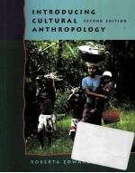 INTRODUCING CULTURAL ANTHROPOLOGY