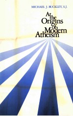 AT THE ORIGINS OF MODERN ATHEISM