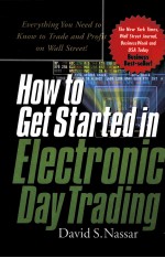 HOW TO GET STARTED IN ELECTRONIC DAY TRADING