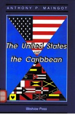 THE UNITED STATES AND THE CARIBBEAN