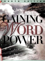 GAINING WORD POWER FOURTH EDITION