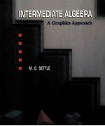 INTERMEDIATE ALGEBRA:A GRAPHICS APPROACH