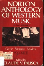 NORTON ANTHOLOGY OF WESTERN MUSIC  In two volumes  VOLUME 2  Classic·Romantic·Modern