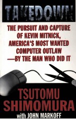 TAKE-DOWN:THE PURSUIT AND CAPTURE OF KEVIN MITNICK