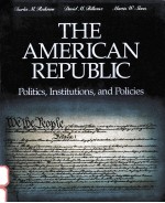 THE AMERICAN REPUBLIC:POLITICS