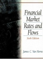 FINANCIAL MARKET RATES AND FLOWS SIXTH EDITION