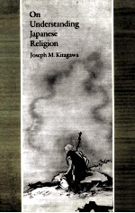 ON UNDERSTANDING JAPANESE RELIGION