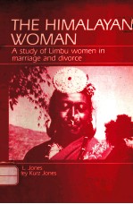 THE HIMALAYAN WOMAN:A STUDY OF LIMBU WOMEN IN MARRIAGE AND DIVORCE