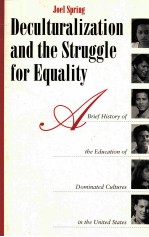 DECULTURALIZATION AND THE STRUGGLE FOR EQUALITY