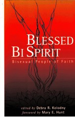 BLESSED BI SPIRIT:BISEXUAL PEOPLE OF FAITH