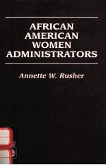 AFRICAN AMERICAN WOMEN ADMINISTRATORS