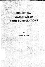 INDUSTRIAL WATER-BASED PAINT FORMULATIONS