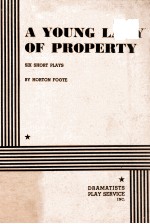 A YOUNG LADY OF PROPERTY