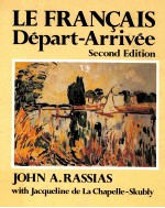 LE FRANCAIS DEPART-ARRIVEE SECOND EDITION