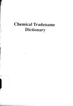 CHEMICAL TRADENAME DICTIONARY