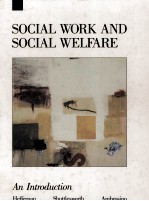 SOCIAL WORK AND SOCIAL WELFARE AN INTRODUCTION