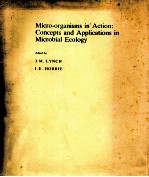 MICRO-ORGANISMS IN ACTION:CONCEPTS AND APPLICATIONS IN MICROBIAL ECOLOGY