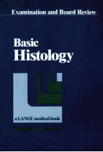 Basic Histology  Examination and Board Review  a LANGE medical book