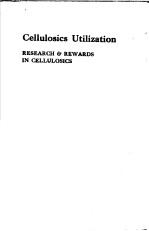 CELLULOSICS UTILIZATION Research and Rewards in Cellulosics