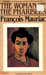 THE WOMAN OF THE PHARISEES FRANCOIS MAURIAC