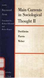 MAIN CURRENTS IN SOCIOLOGICAL THOUGHT VOLUME II:DURKHEIM