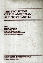 THE EVOLUTION OF THE AMPHIBIAN AUDITORY SYSTEM